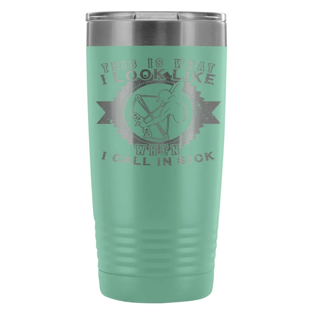 Archery Travel Mug This Is What I look Like When 20oz Stainless Steel Tumbler