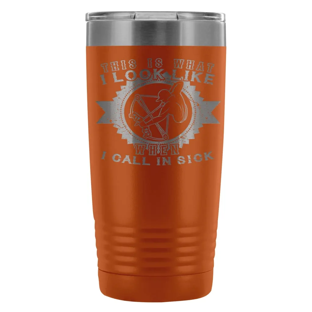 Archery Travel Mug This Is What I look Like When 20oz Stainless Steel Tumbler