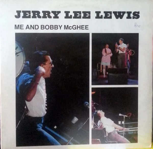 Jerry Lee Lewis ~ Me And Bobby McGhee