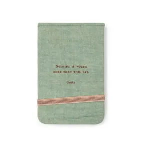 Nothing is Worth More Fabric Notebook