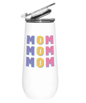 Stainless Steel Champagne Tumbler - Mom Mom Mom